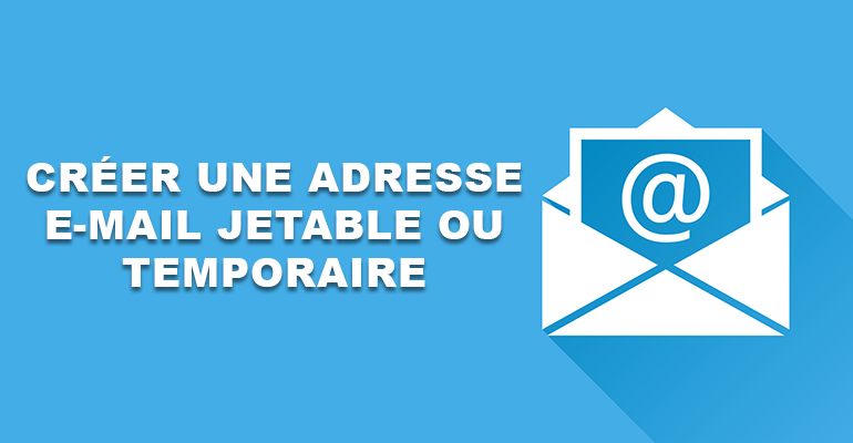 10 services en ligne gratuits pour créer une adresse e-mail ...