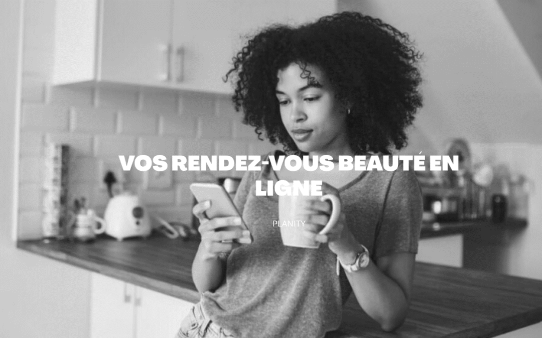 Prendre rendez-vous sur une plateforme de réservation idéale