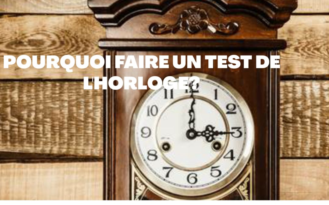 Le test de l’horloge : Un diagnostic rapide pour les troubles neurologiques